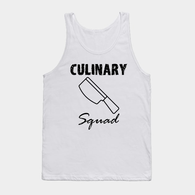 Culinary Squad #2 (Black Font) Tank Top by mareescatharsis